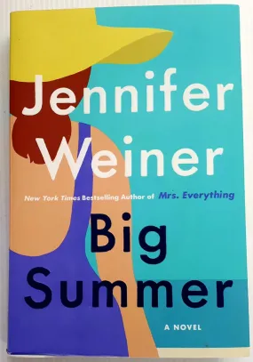 BIG SUMMER - Jennifer Weiner